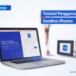 Tutorial Penggunaan Sandbox iPaymu 👇🏼