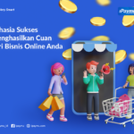 Rahasia Sukses Menghasilkan Cuan dari Bisnis Online Anda
