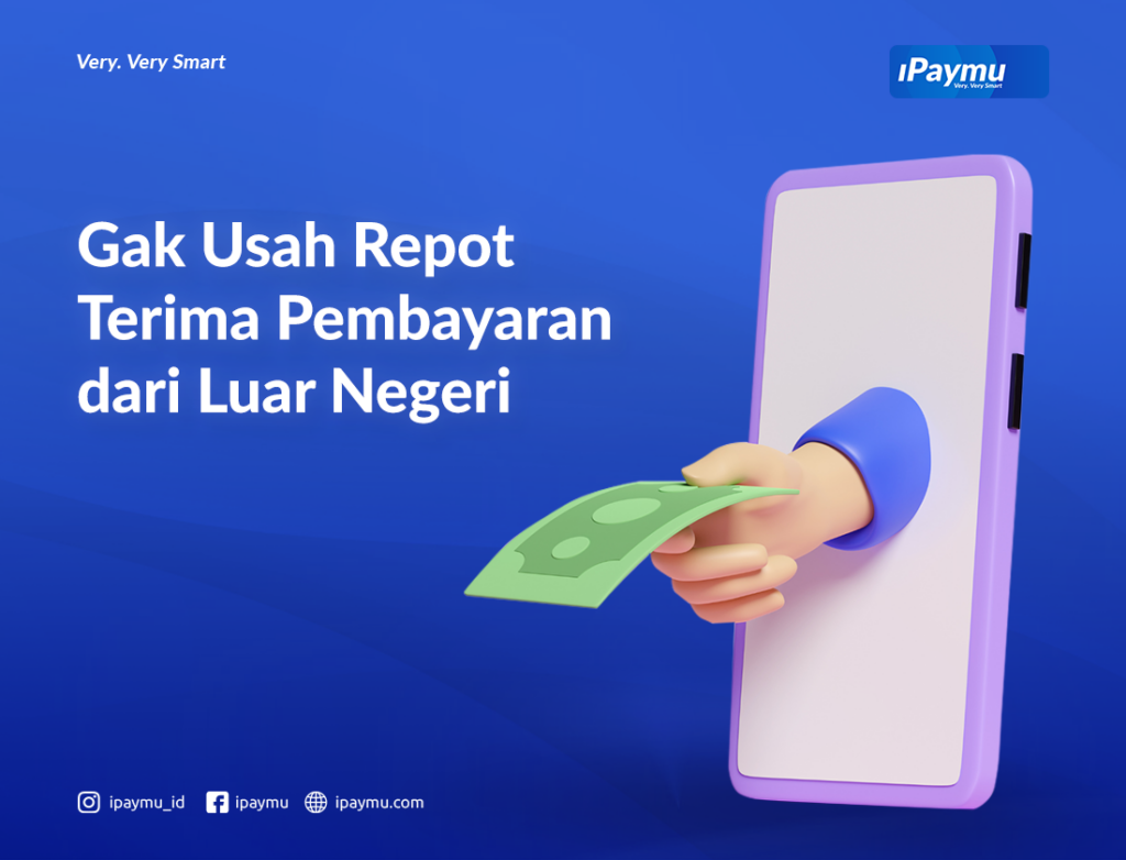 Gak Usah Repot Terima Pembayaran Dari Luar Negeri! - IPaymu.com