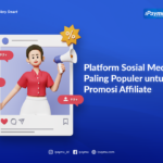 Platform Sosial Media Paling Populer untuk Promosi Affiliate