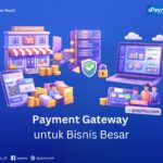 payment gateway untuk bisnis besar