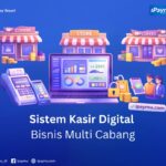 sistem kasir digital bisnis multi cabang