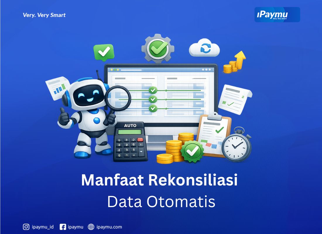 Manfaat Rekonsiliasi Data Otomatis