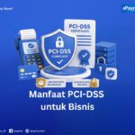 apa itu pci dss manfaat untuk bisnis