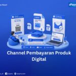 Channel pembayaran terbaik untuk jual produk digital