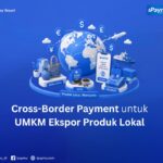 Cross-border payment untuk UMKM ekspor produk lokal