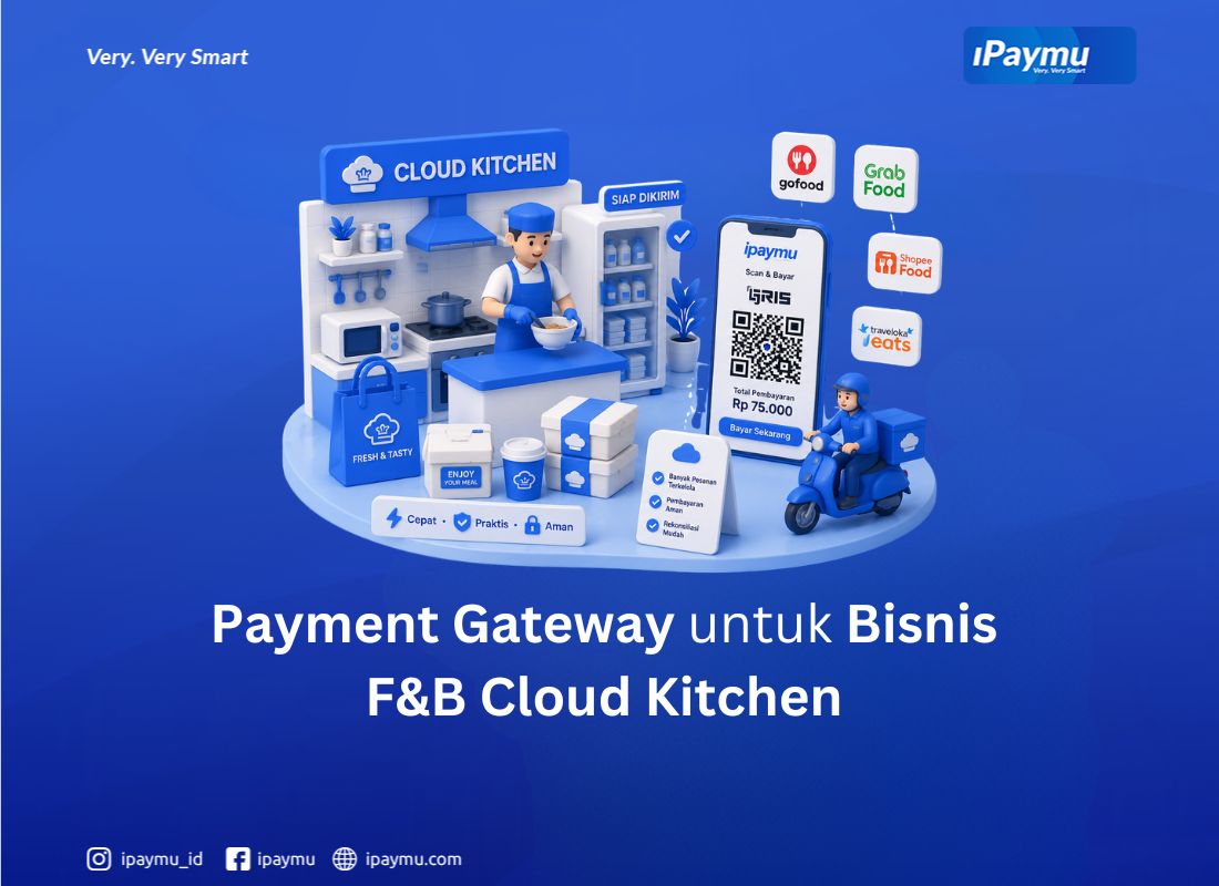 Pilih payment gateway untuk bisnis F&B cloud kitchen