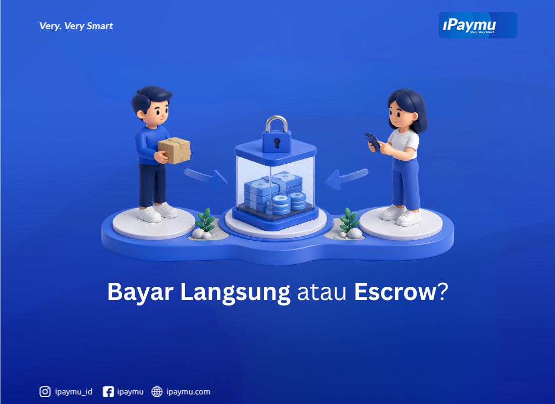 Pembayaran langsung atau escrow untuk bisnis online