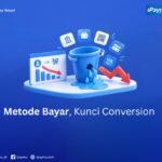 Mengapa conversion rate toko online rendah dan peran metode pembayaran