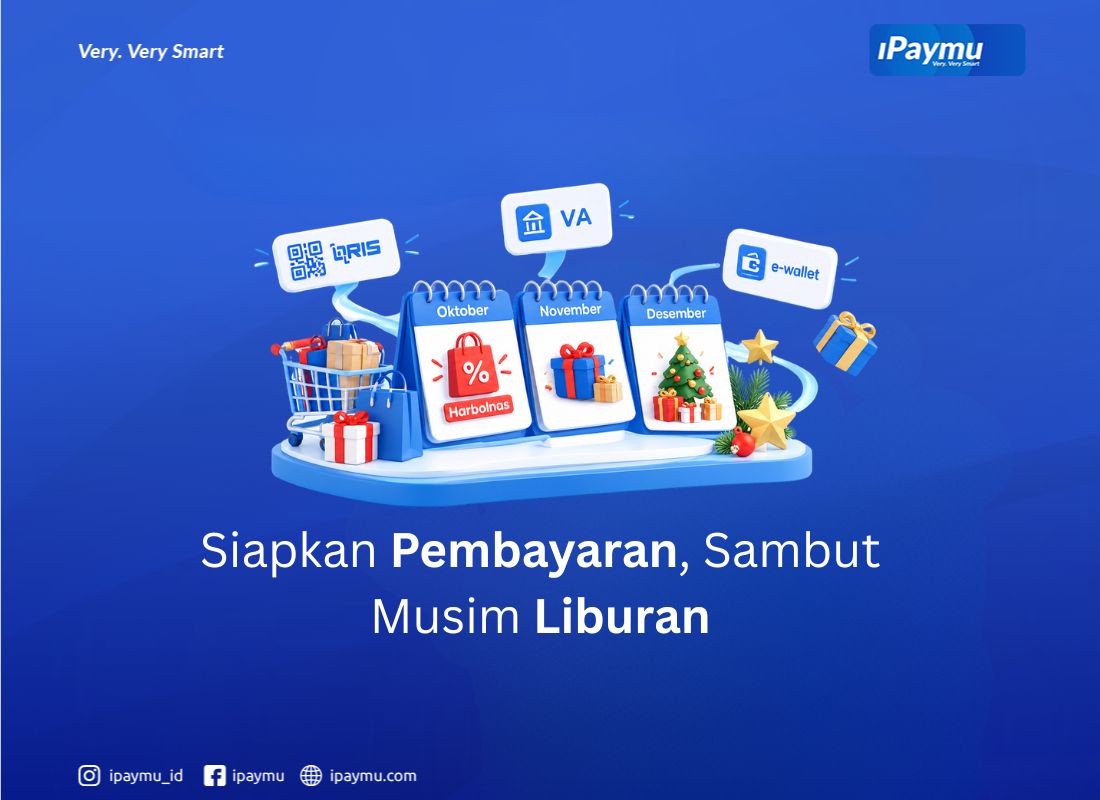 Persiapan sistem pembayaran bisnis sebelum musim liburan akhir tahun
