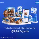 Toko online fashion lokal meningkatkan konversi dengan QRIS dan paylater